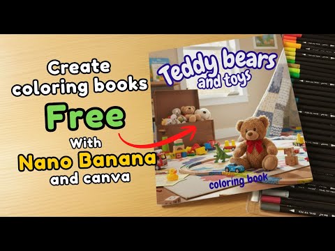 How to create coloring book with nano banana -  free