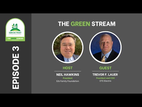 Ep. 3: SBN Detroit, The Green Stream, Featuring Neil Hawkins & Trevor Lauer