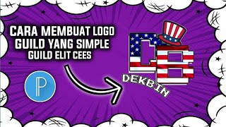 CARA MEMBUAT LOGO GUILD CS || FREE FILE PLP🤩