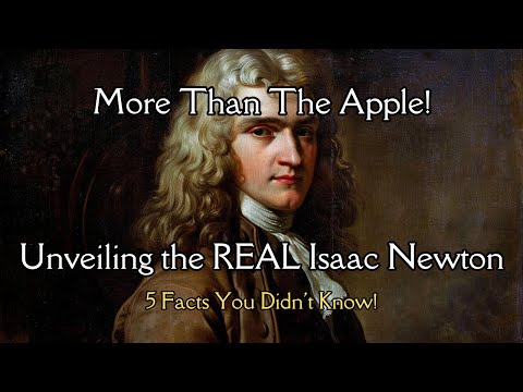 Forget the Apple! 5 Facts About Isaac Newton You Probably Never Knew