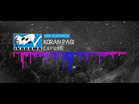 IKABAMA Audio Spectrum I Koran Pagi   Capung