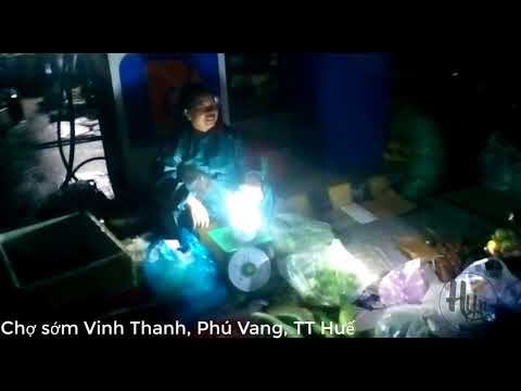 Chợ sớm Vinh Thanh - Phú Vang - Thừa Thiên Huế