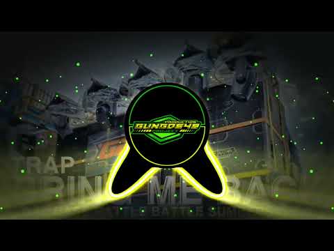 DJ TRAP BRING ME BACK • BASS BATTLE  || BATTLE SUMBERSEWU DJ TRAP VIRAL BATTLE
