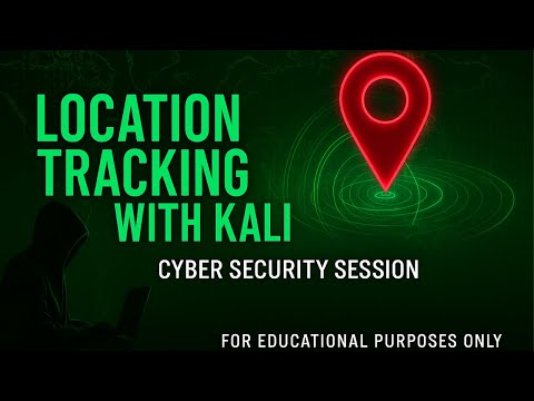 Location Tracking with Linux | Cyber Security Session for Beginners