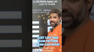 LEET 2025 I SLIET LEET 2025 BTECH LATERAL ENTRY EXAM PATTERN FORM KAB AAYEGA SLIET LEET PULEET DTULE