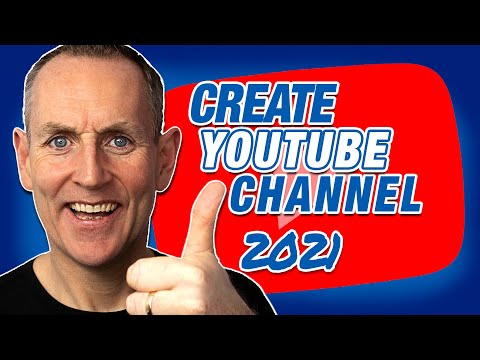 How To Create A YouTube Channel - How To Make YouTube Channel 2021