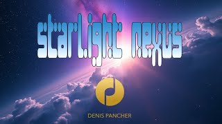Denis Pancher - Starlight Nexus