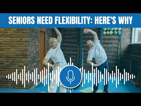 Stretching and Maintaining Flexibility For Seniors (Important Tips)