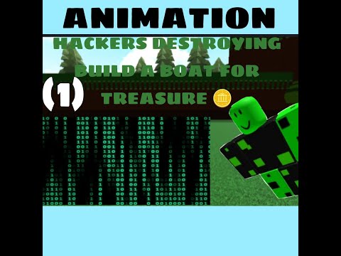 Hackers Destroying build a boat 🚢 for Treasure 🪙 A Roblox Animation (1)