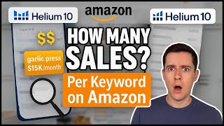How to Estimate Sales from Amazon Keywords (Helium 10 ) – Step‑by‑Step Tutorial