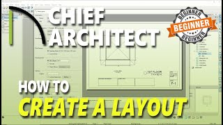 How To Create A Layout In Chief Architect