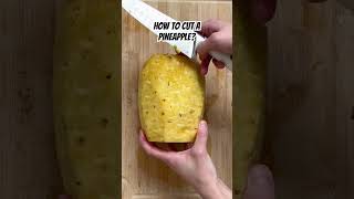 How to Cut a Pineapple with a Knife?🍍#pineapple