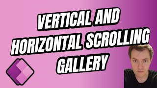 Horizontal and Vertical scrollable Gallery in Power Apps   #48