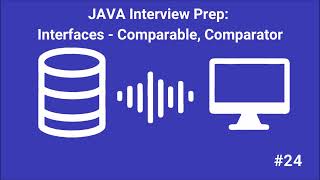 Java Interview Prep #24: Interfaces. Comparable, Comparator - AI-Generated Podcast