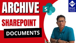 Archive Documents in SharePoint Online - NO CODE Required! (SharePoint Rules)