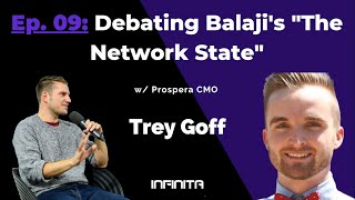 Ep. 9: Debating Balaji´s "The Network State" w/ Trey Goff