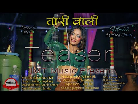 Teaser || Tari wali Song || IMT , Manisha Chettri