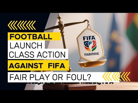 Footballers Launch Class Action Against FIFA"