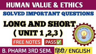 Human value & Ethics । Unit 1,2,3 Solved long important questions।#spharma । B . Pharm & B. Tech