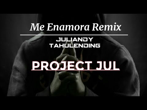 Juliandy_Tahulending - Me Enamora - (BreakJump)Nw2019. Full!!!