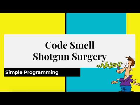 Clean Code Series - Code Smell | Shotgun Surgery | Simple Programming