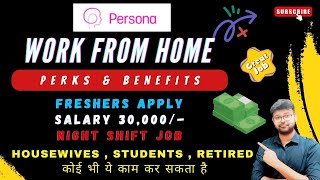 PERSONA - WORK FROM HOME JOBS WITHOUT INVESTMENT | FRESHERS JOB | WFH JOBS #jobs #workfromhome #job