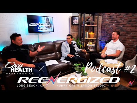 ReEnergized Podcast #2 | The Future of HBOT with Mayur Patel (OxyHealth CEO)