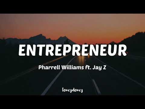 Pharrell Williams - Entrepreneur (Lyrics) ft. Jay-Z