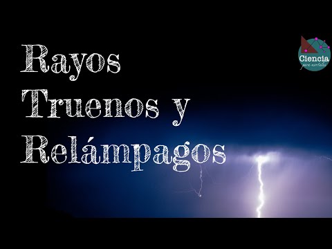 ¿Qué es un rayo, trueno y relámpago?