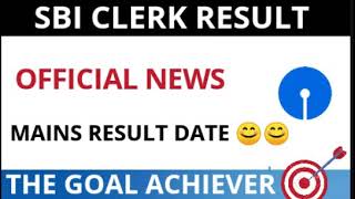 SBI CLERK RESULT DATE CONFIRMED OFFICIAL NEWS THE GOAL ACHIEVER