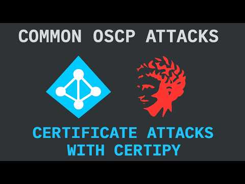 Common OSCP Attacks: Certificate Attacks With Certipy