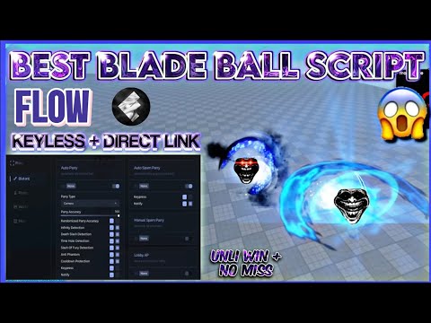 [NEW] FLOW | BLADEBALL SCRIPT | OP AUTO PARRY | OP FUCTIONS ETC.