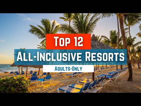 12 Top Adults-Only All-Inclusive Resorts In The Caribbean