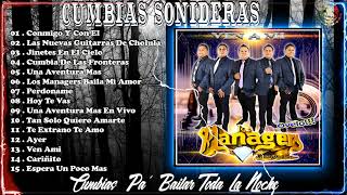 EXITOS GRUPO LOS MANAGERS MIX🥳CUMBIAS SONIDERAS LO MÁS VIRAL 2022 2023
