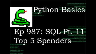 Python Basics Tutorial Our SQL Journey Pt  11 Who Spends the Most Per Item Top 5