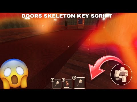 Skeleton Key Doors Script| Free Acures X Fluxus Hydorgen•