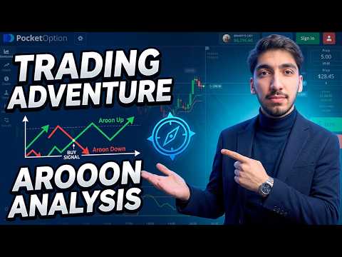 TRADING TURNS INTO ADVENTURE ! Pocket Option Trading ! Aroon Indicator Analysis
