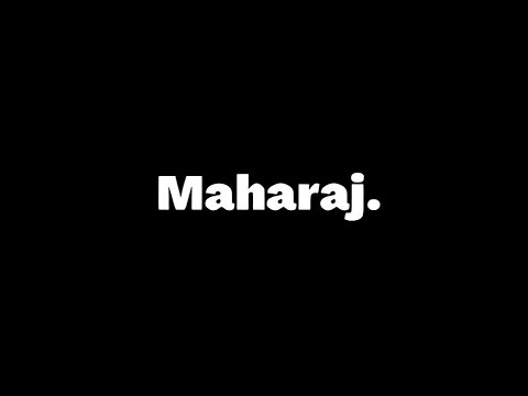 Maharaj🙌