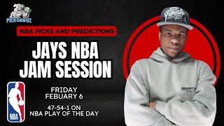 Friday NBA Picks 2/6/26 | Jay's NBA Jam Session