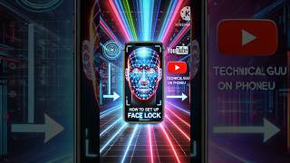 Face Lock Kaise Set Kare? | Simple Steps for Android Phone | 2025 Latest Method"