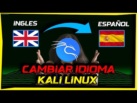 Como Cambiar el Idioma de Kali Linux a Español