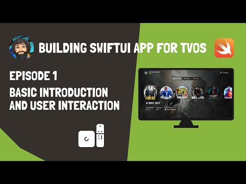 Building SwiftUI App for tvOS (2024) | Episode 1 - Introduction and User Interaction Guide