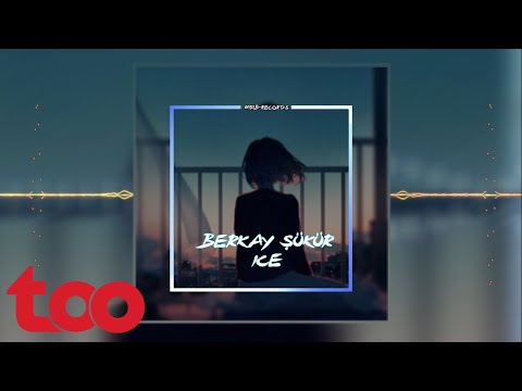 Berkay Şükür - İce (Remix 2021)