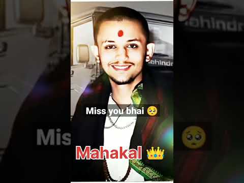 durlabh kashyap 🌹 💪 💪 Ujjain king mahakal 🌹 👑 🌹 👑 miss you durlabh kashyap
