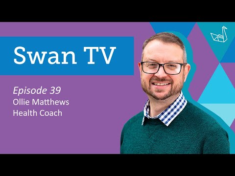 Swan TV Episode 39: Ollie Matthews, Health Coach