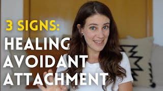 Avoidant Attachment: 3 Early Signs Of Healing