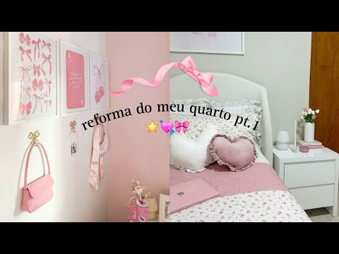 reforma do meu quarto pt.1  (narrado) 🪞💓