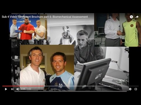 Sub 4 Video Treatment Brochure part 6: Biomechanical Assessment