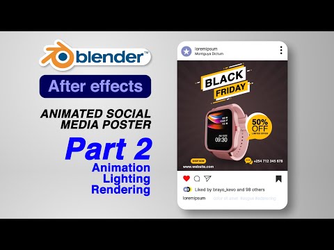 Animated Social Media Poster: PART 2 A Step-by-Step Guide using Blender and After Effects