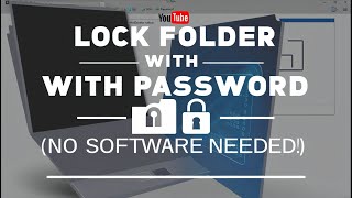 How to Lock a Folder with a Password in Windows No Software Needed